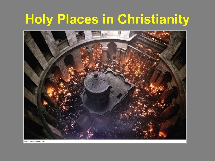 Holy Places in Christianity 