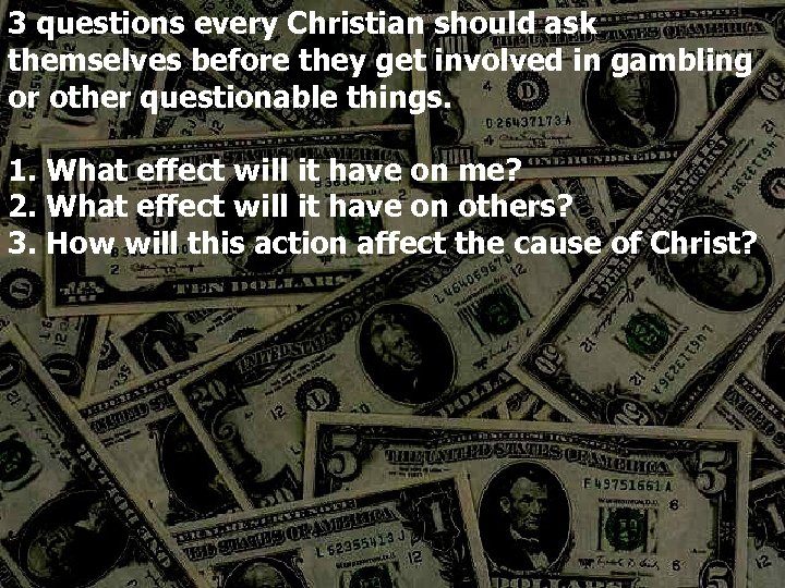 3 questions every Christian should ask themselves before they get involved in gambling or