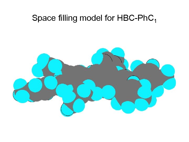 Space filling model for HBC-Ph. C 1 