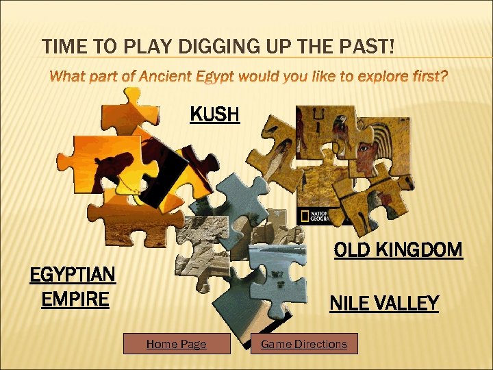 TIME TO PLAY DIGGING UP THE PAST! KUSH OLD KINGDOM EGYPTIAN EMPIRE NILE VALLEY