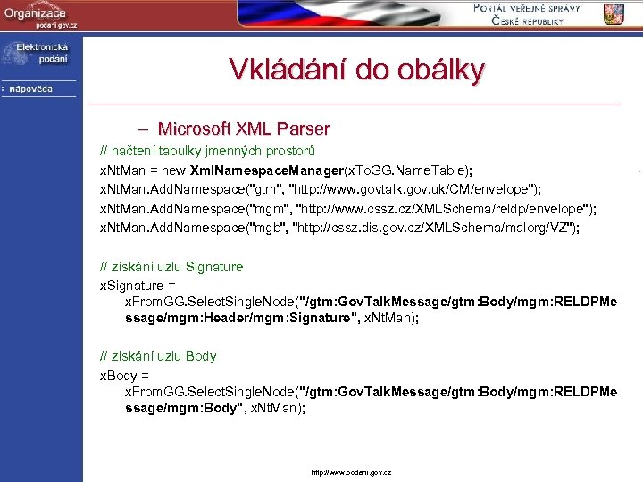 Vkládání do obálky – Microsoft XML Parser // načtení tabulky jmenných prostorů x. Nt.