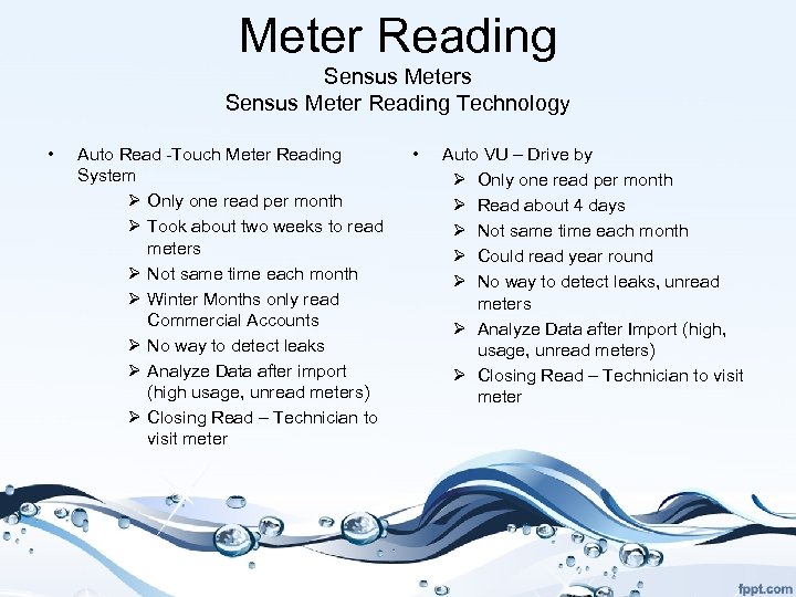 Meter Reading Sensus Meters Sensus Meter Reading Technology • Auto Read -Touch Meter Reading