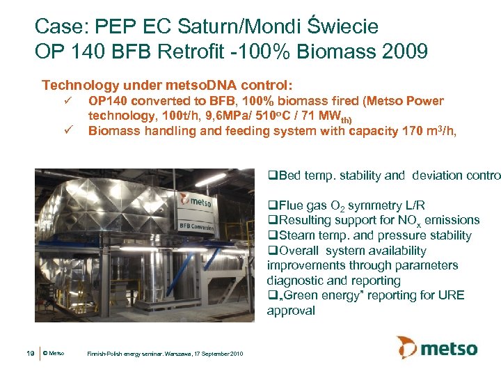 Case: PEP EC Saturn/Mondi Świecie OP 140 BFB Retrofit -100% Biomass 2009 Technology under