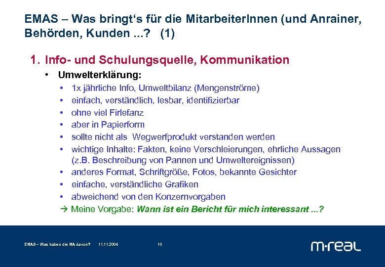 EMAS – Was bringt‘s für die Mitarbeiter. Innen (und Anrainer, Behörden, Kunden. . .