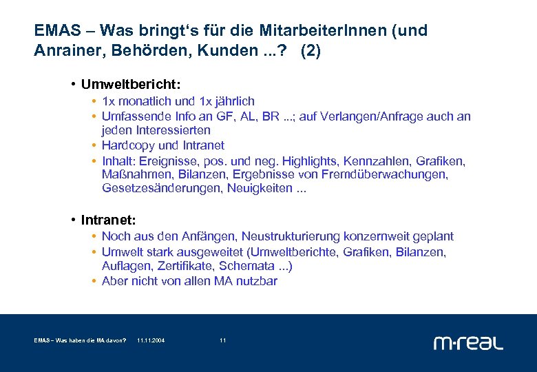EMAS – Was bringt‘s für die Mitarbeiter. Innen (und Anrainer, Behörden, Kunden. . .