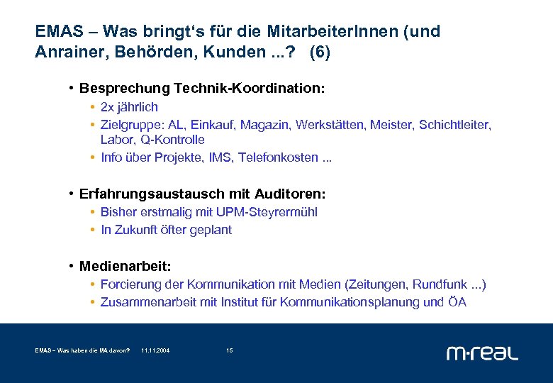 EMAS – Was bringt‘s für die Mitarbeiter. Innen (und Anrainer, Behörden, Kunden. . .