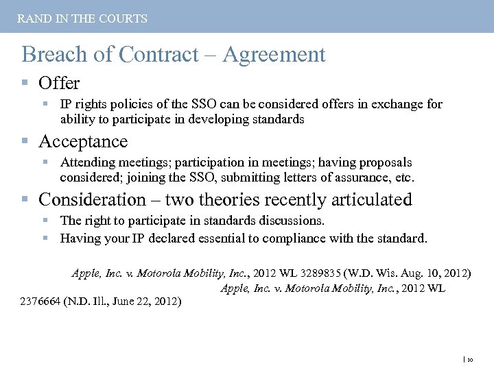 RAND IN THE COURTS Breach of Contract – Agreement § Offer § IP rights