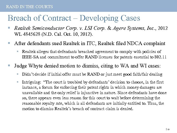 RAND IN THE COURTS Breach of Contract – Developing Cases § Realtek Semiconductor Corp.