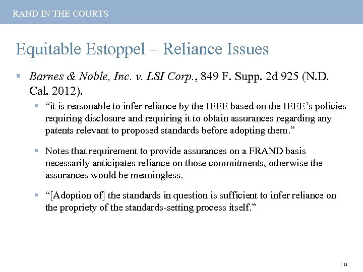 RAND IN THE COURTS Equitable Estoppel – Reliance Issues § Barnes & Noble, Inc.
