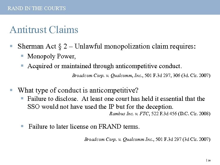 RAND IN THE COURTS Antitrust Claims § Sherman Act § 2 – Unlawful monopolization