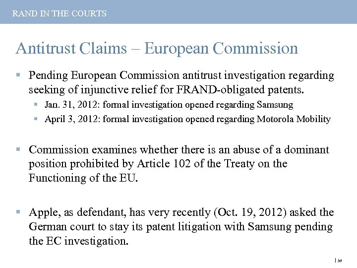 RAND IN THE COURTS Antitrust Claims – European Commission § Pending European Commission antitrust