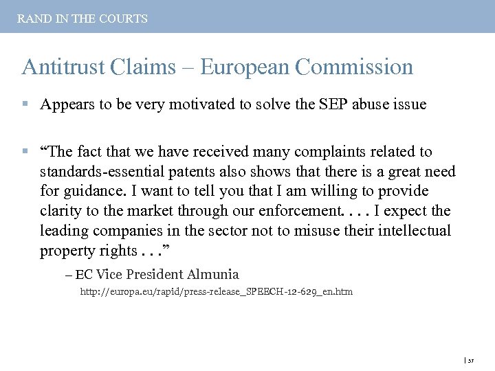 RAND IN THE COURTS Antitrust Claims – European Commission § Appears to be very
