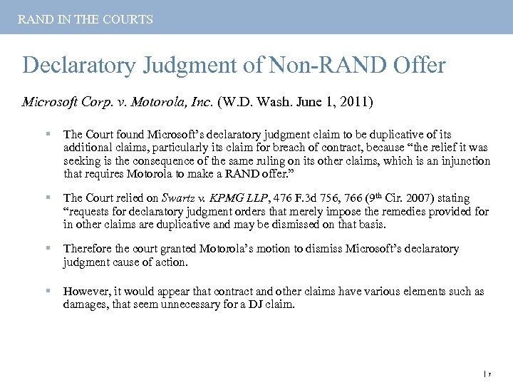 RAND IN THE COURTS Declaratory Judgment of Non-RAND Offer Microsoft Corp. v. Motorola, Inc.