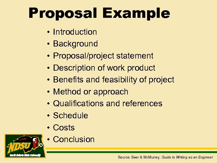 Proposal Example • • • Introduction Background Proposal/project statement Description of work product Benefits