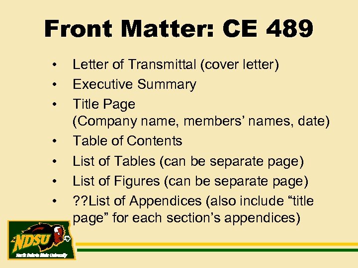 Front Matter: CE 489 • • Letter of Transmittal (cover letter) Executive Summary Title