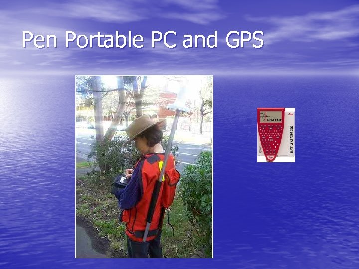 Pen Portable PC and GPS 