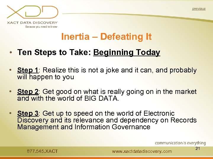 previous Inertia – Defeating It • Ten Steps to Take: Beginning Today • Step