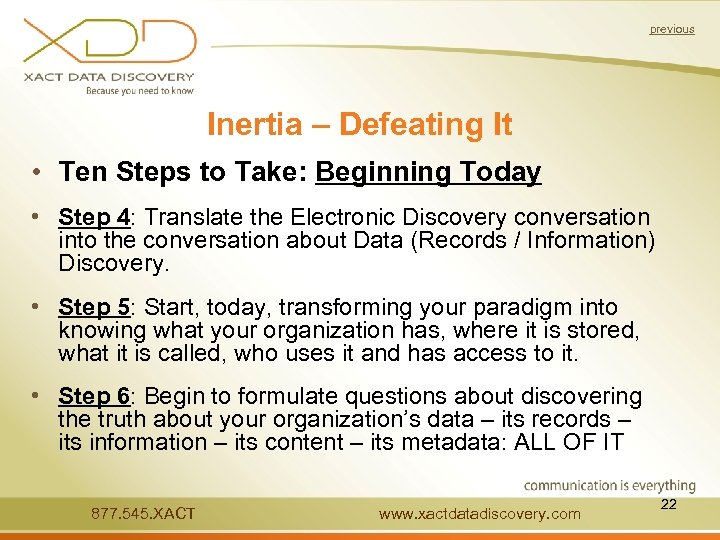 previous Inertia – Defeating It • Ten Steps to Take: Beginning Today • Step