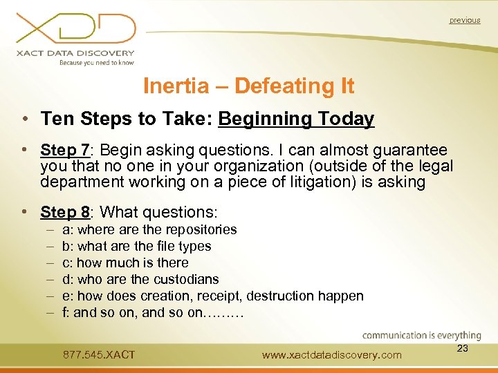 previous Inertia – Defeating It • Ten Steps to Take: Beginning Today • Step
