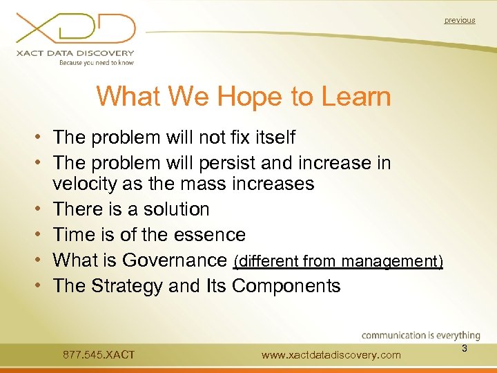 previous What We Hope to Learn • The problem will not fix itself •