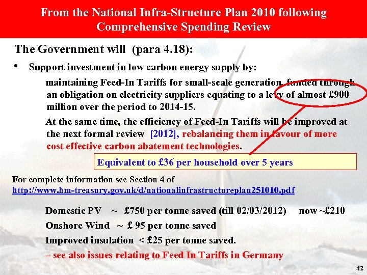 From the National Infra-Structure Plan 2010 following Comprehensive Spending Review The Government will (para