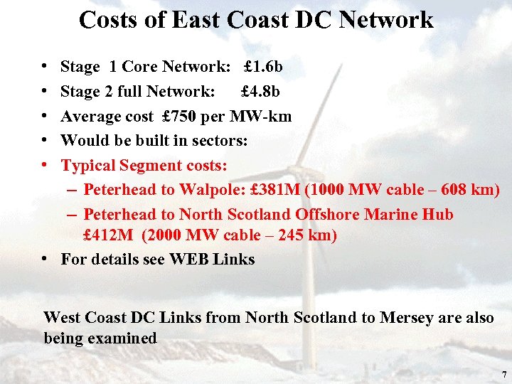 Costs of East Coast DC Network • • • Stage 1 Core Network: £