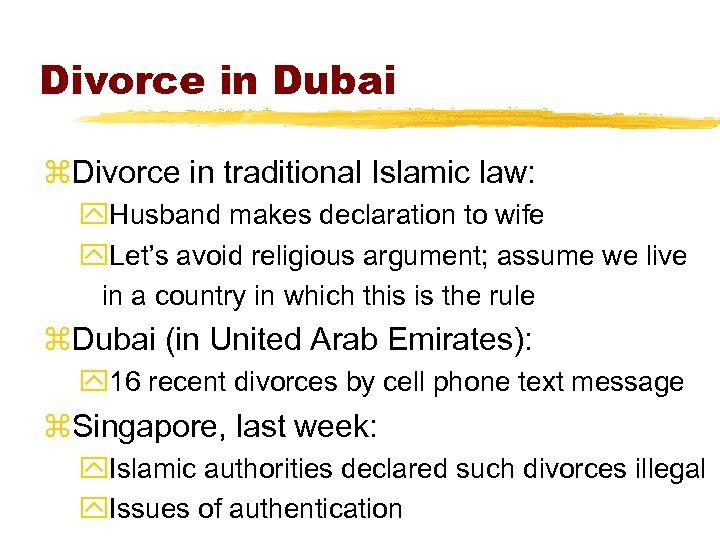 Divorce in Dubai z. Divorce in traditional Islamic law: y. Husband makes declaration to