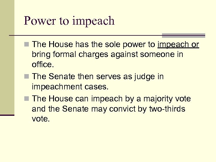 Chapter 11 and 12 Power to impeach