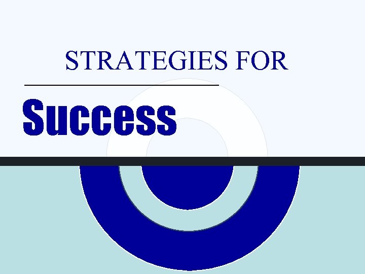 STRATEGIES FOR Success 