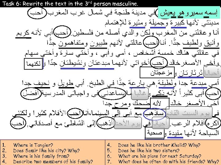 Task 5: 4: 2: underlinetheinin thepresent tense Blue andareinfutureones in why? 6: Task 3: