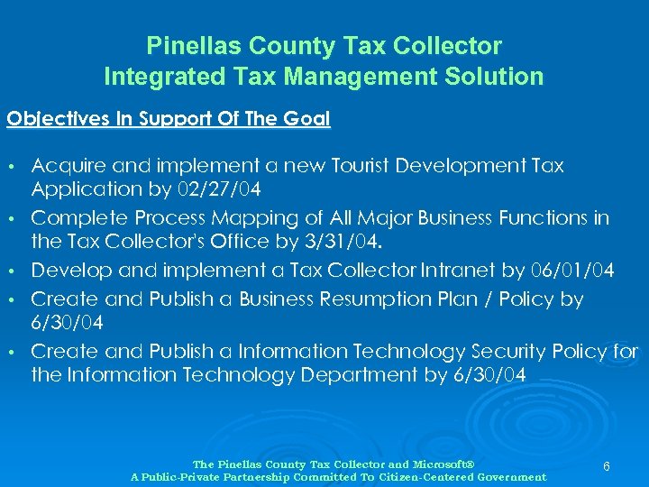 Pinellas County Tax Collector Integrated Tax Management Solution Objectives In Support Of The Goal