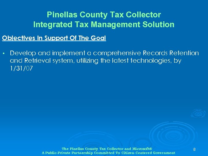 Pinellas County Tax Collector Integrated Tax Management Solution Objectives In Support Of The Goal