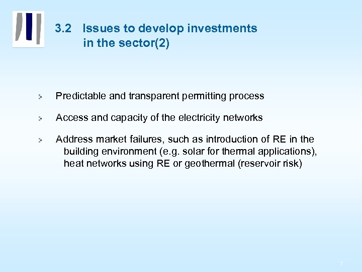 3. 2 Issues to develop investments in the sector(2) Predictable and transparent permitting process