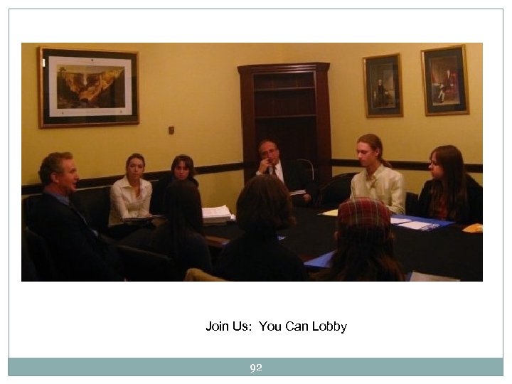 Join Us: You Can Lobby 92 