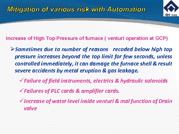 Mitigation of various risk with Automation Increase of High Top Pressure of furnace (