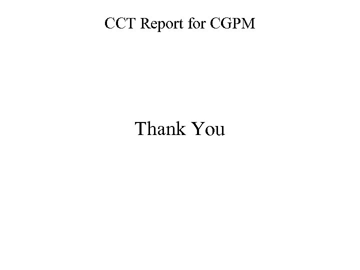 CCT Report for CGPM Thank You 