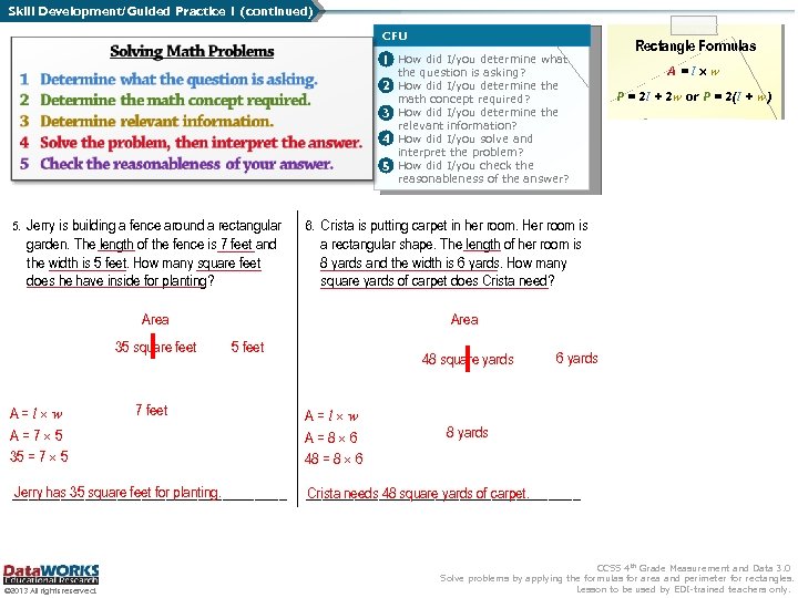 Skill Development/Guided Practice 1 (continued) CFU 1 How did I/you determine what the question