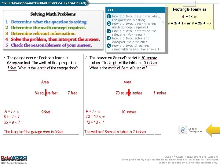 Skill Development/Guided Practice 1 (continued) Rectangle Formulas CFU 1 How did I/you determine what