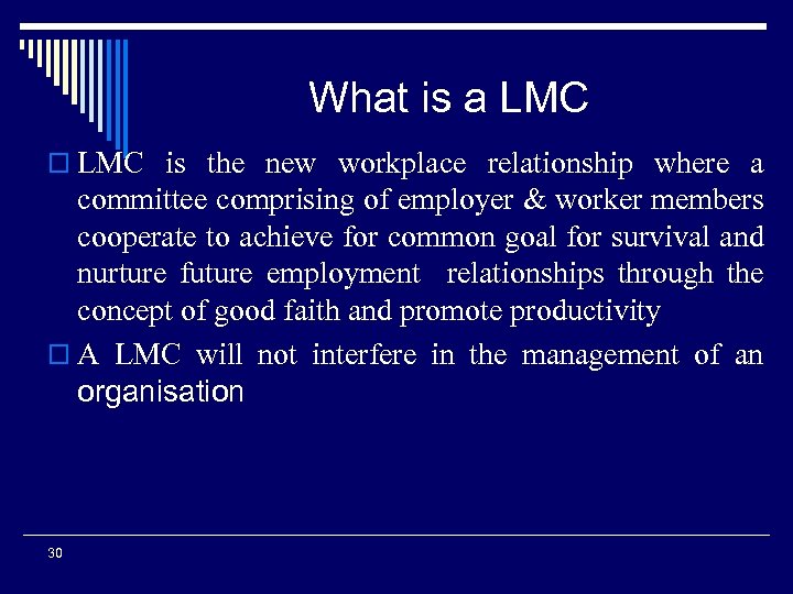 What is a LMC o LMC is the new workplace relationship where a committee