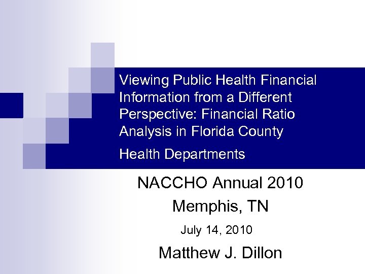 Viewing Public Health Financial Information from a Different Perspective: Financial Ratio Analysis in Florida
