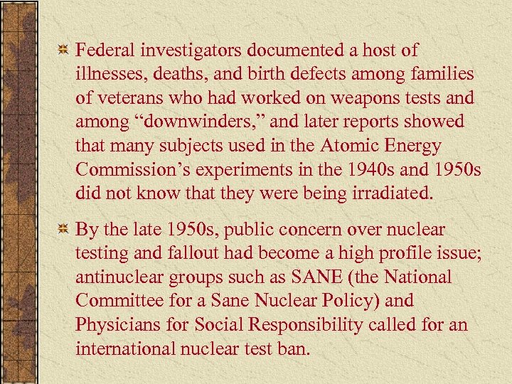 Federal investigators documented a host of illnesses, deaths, and birth defects among families of