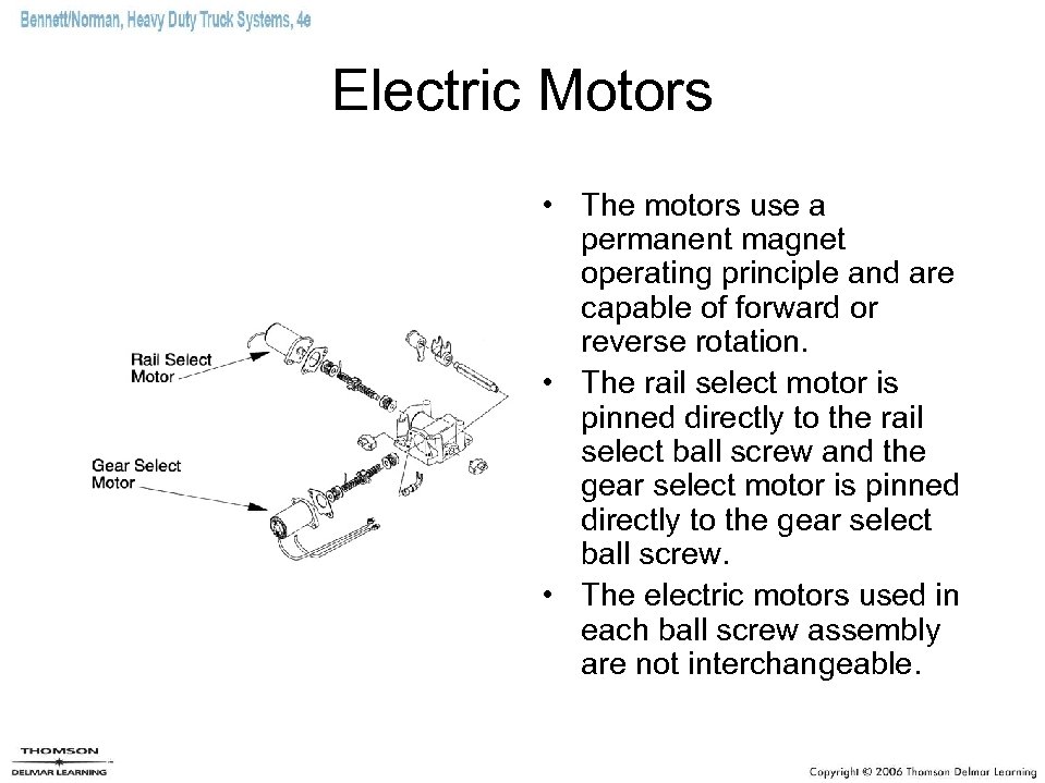 Electric Motors • The motors use a permanent magnet operating principle and are capable