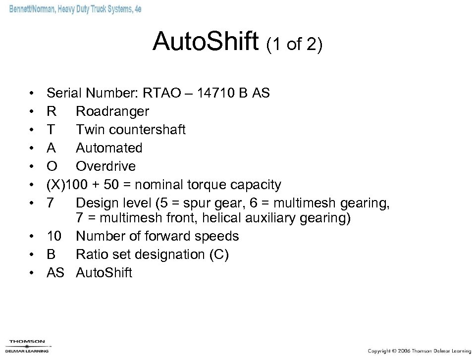 Auto. Shift (1 of 2) • • Serial Number: RTAO – 14710 B AS