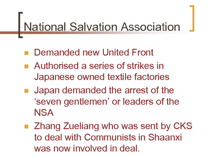 National Salvation Association n n Demanded new United Front Authorised a series of strikes