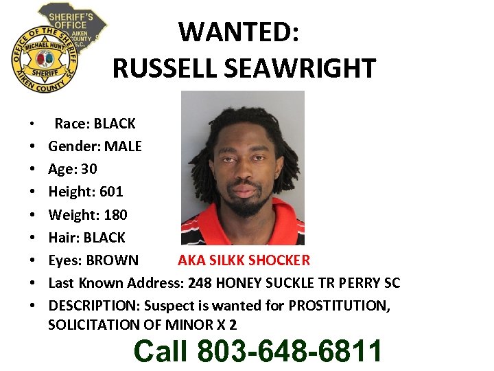 WANTED: RUSSELL SEAWRIGHT • Race: BLACK • • Gender: MALE Age: 30 Height: 601