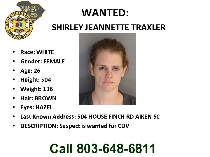 WANTED: SHIRLEY JEANNETTE TRAXLER • • • Race: WHITE Gender: FEMALE Age: 26 Height: