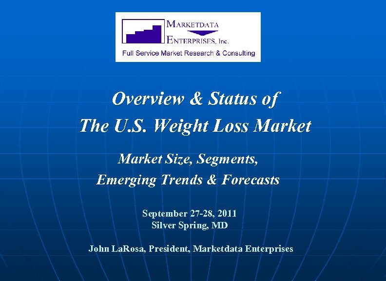 Overview & Status of The U. S. Weight Loss Market Size, Segments, Emerging Trends