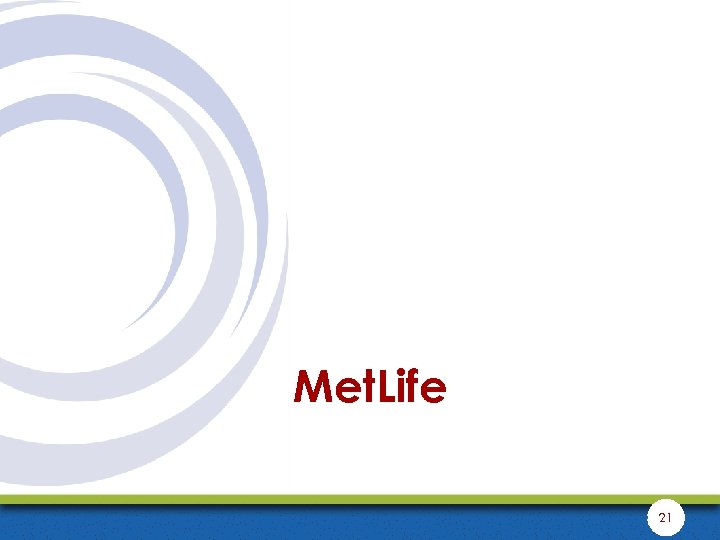 Met. Life 21 