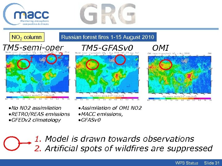 NO 2 column Russian forest fires 1 -15 August 2010 TM 5 -semi-oper 2