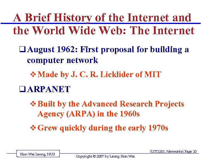 A Brief History of the Internet and the World Wide Web: The Internet q